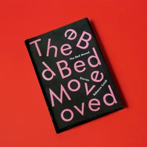 The Bed Moved, by Rebecca Schiff